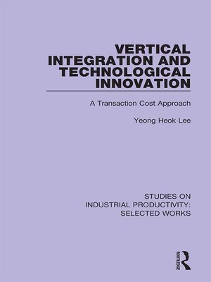 cover image of Vertical Integration and Technological Innovation